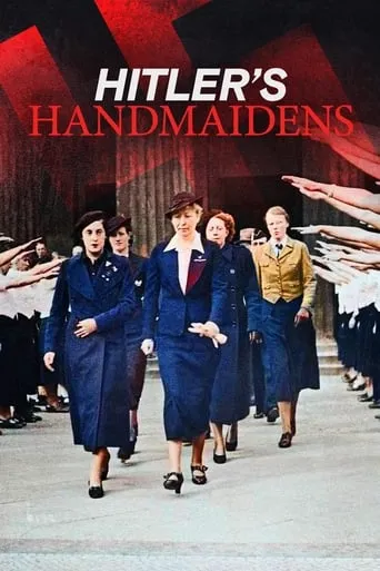 Hitler's Handmaidens TV series poster - Rated 9/10