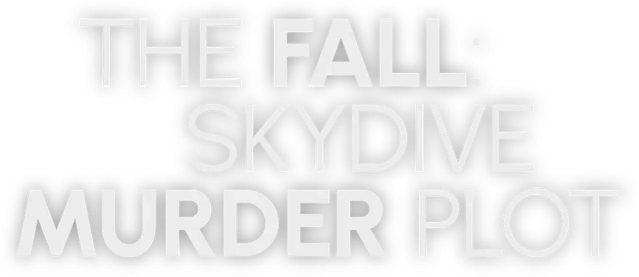 The Fall: Skydive Murder Plot