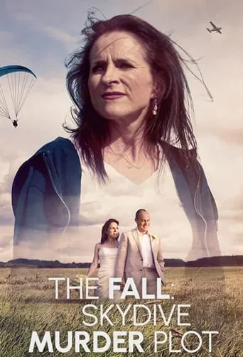 The Fall: Skydive Murder Plot TV series poster - Rated 7.7/10