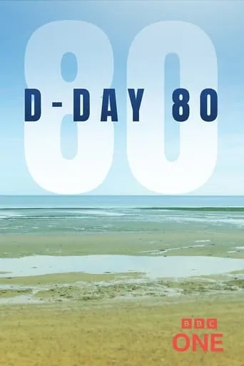 D-Day 80 TV series poster - Rated 5/10