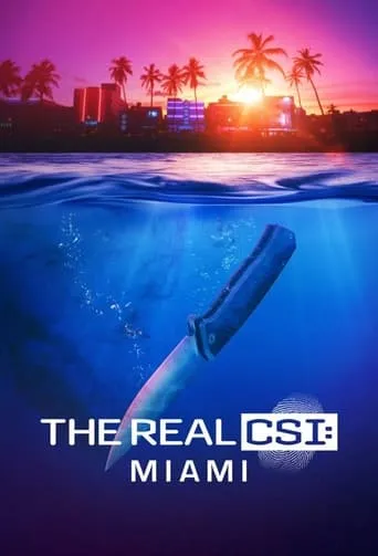 The Real CSI: Miami TV series poster - Rated 5/10