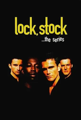 Lock, Stock... TV series poster - Rated 5.7/10