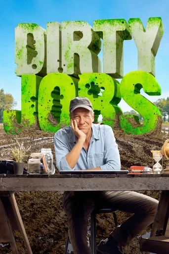 Dirty Jobs TV series poster - Rated 6.9/10