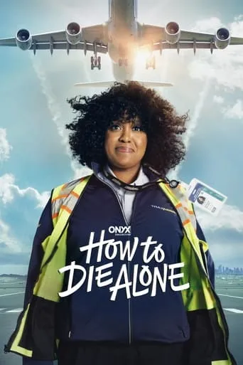 How to Die Alone TV series poster - Rated 6.7/10