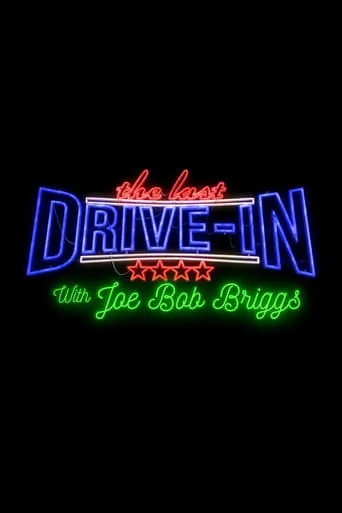 The Last Drive-In with Joe Bob Briggs - Summer Sleepover TV series poster - Rated 7/10