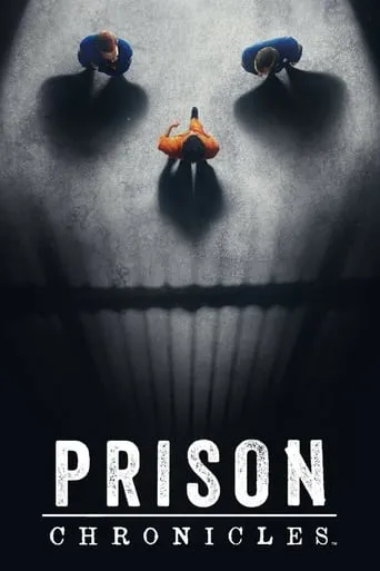 Prison Chronicles TV series poster - Entertainment content