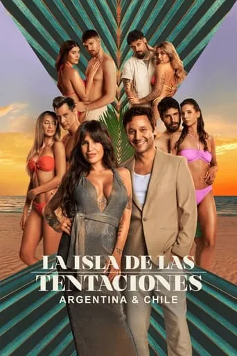 La isla de las tentaciones: Argentina & Chile TV series poster - Rated 9.1/10