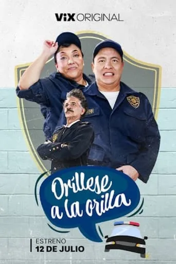 Oríllese a la Orilla TV series poster - Rated 7.8/10