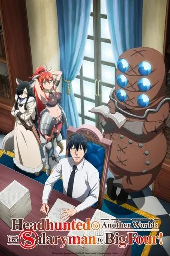 Headhunted to Another World: From Salaryman to Big Four! TV series poster - Rated 6.8/10