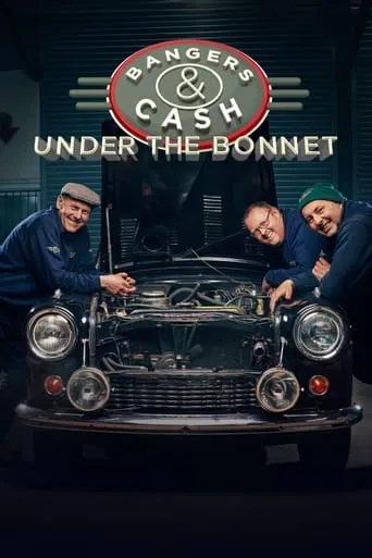 Bangers & Cash: Under the Bonnet TV series poster - Entertainment content