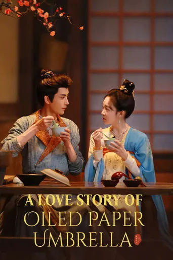 A Love Story of Oiled Paper Umbrella TV series poster - Rated 7/10