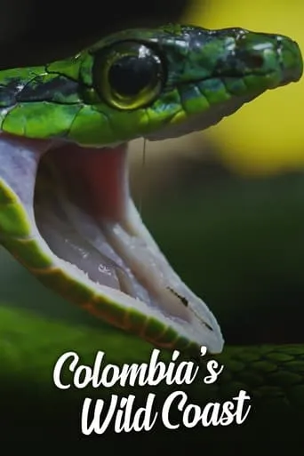 Colombia's Wild Coast TV series poster - Rated 9/10