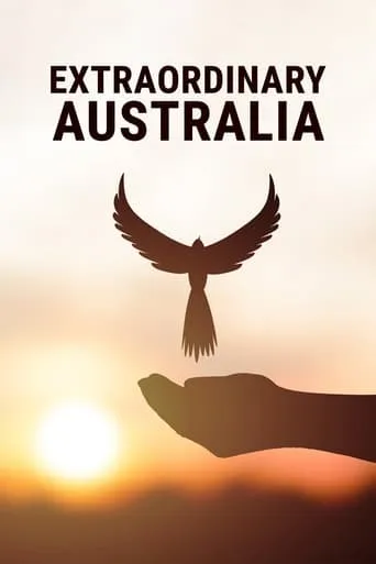 Extraordinary Australia TV series poster - Rated 8/10