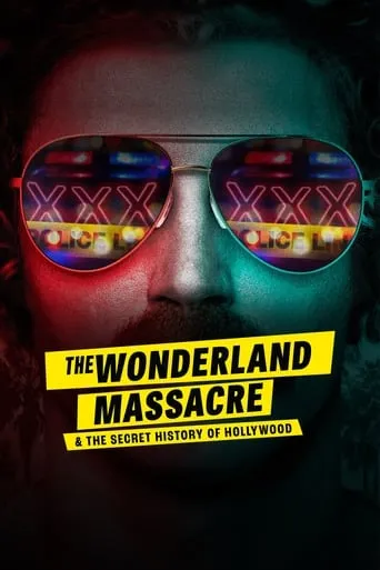 The Wonderland Massacre & the Secret History of Hollywood TV series poster - Rated 8/10