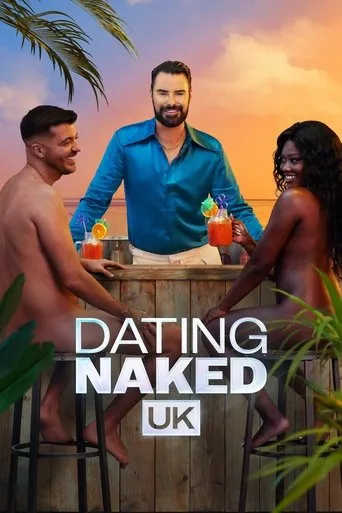 Dating Naked UK TV series poster - Rated 7.9/10