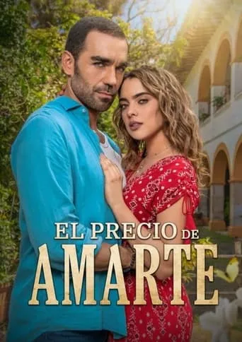 El precio de Amarte TV series poster - Rated 7.4/10