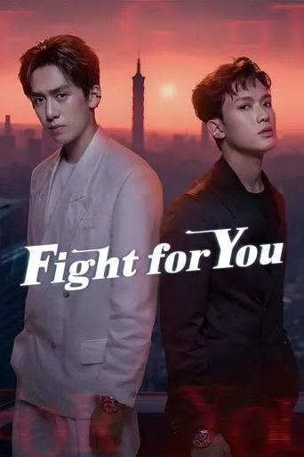 Fight for You TV series poster - Rated 7.8/10