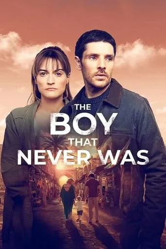 The Boy That Never Was TV series poster - Rated 6.6/10