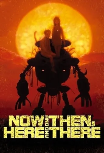 Now and Then, Here and There TV series poster - Rated 7.524/10