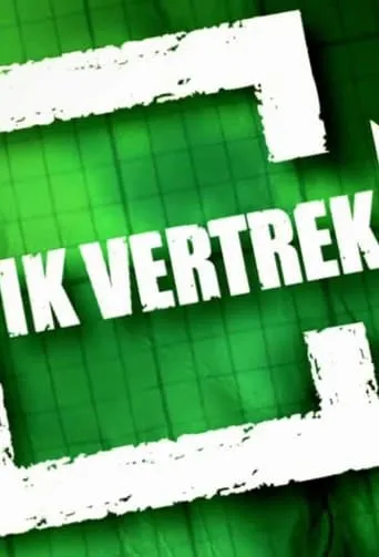 Ik vertrek TV series poster - Rated 1/10