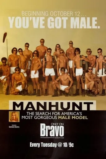 Manhunt: The Search for America's Most Gorgeous Male Model TV series poster - Rated 7/10