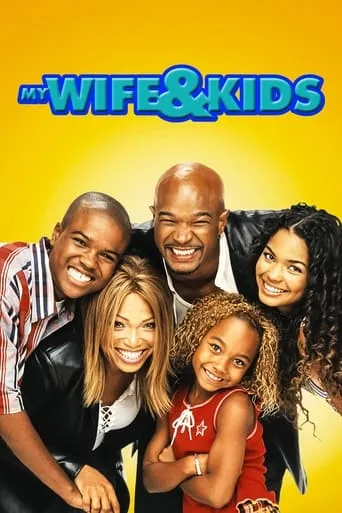 My Wife and Kids TV series poster - Rated 7.412/10