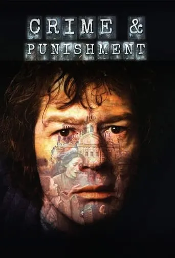 Crime and Punishment TV series poster - Rated 7.3/10