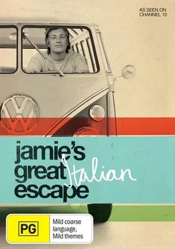 Jamie's Great Italian Escape TV series poster - Rated 10/10