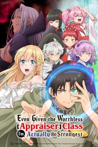 Even Given the Worthless "Appraiser" Class, I'm Actually the Strongest TV series poster - Rated 7.045/10