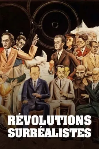 Surrealist Revolutions TV series poster - Rated 8/10
