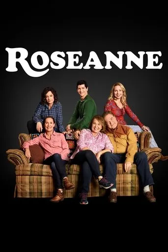 Roseanne TV series poster - Rated 6.8/10