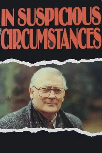 In Suspicious Circumstances TV series poster - Rated 6/10