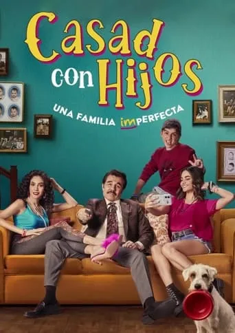 Casados Con Hijos TV series poster - Rated 8/10