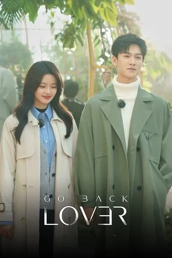 Go Back Lover TV series poster - Rated 8/10
