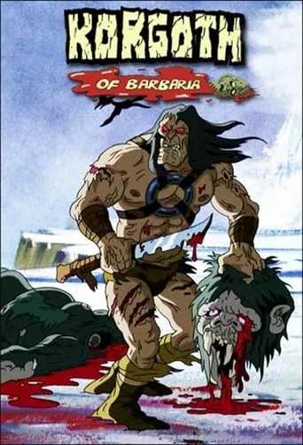 Korgoth of Barbaria TV series poster - Rated 7.733/10