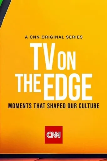 TV On the Edge: Moments That Shaped Our Culture TV series poster - Entertainment content