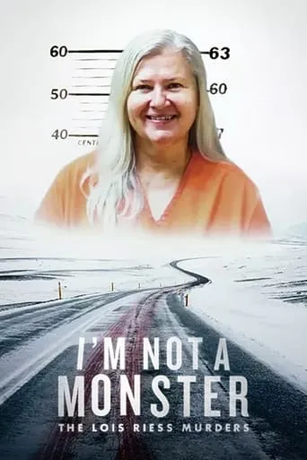 I'm Not a Monster: The Lois Riess Murders TV series poster - Rated 5.8/10