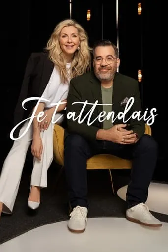 Je t'attendais TV series poster - Rated 9/10