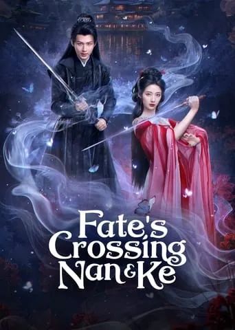 Fate's Crossing Nan & Ke TV series poster - Rated 7.5/10
