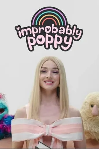 Improbably Poppy TV series poster - Rated 8.7/10