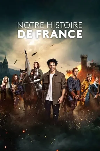 Notre Histoire de France TV series poster - Rated 7/10