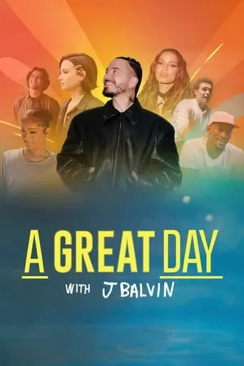 A Great Day with J Balvin TV series poster - Rated 7/10