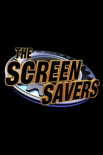 The Screen Savers TV series poster - Rated 5/10