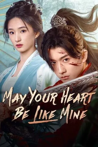 May Your Heart Be Like Mine TV series poster - Rated 7/10