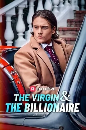 The Virgin and the Billionaire TV series poster - Rated 4/10