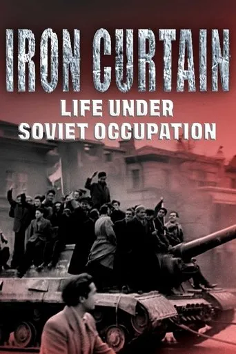 Iron Curtain: Life Under Soviet Occupation TV series poster - Rated 7/10