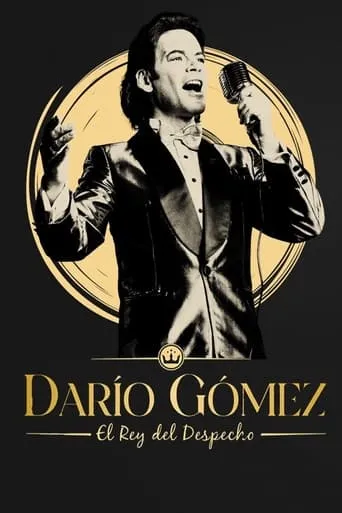 Darío Gómez: El rey del despecho TV series poster - Rated 8.146/10