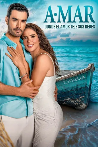 A.mar, donde el amor teje sus redes TV series poster - Rated 7.3/10