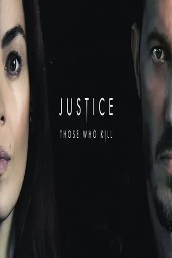 Justice: Those Who Kill TV series poster - Rated 6/10