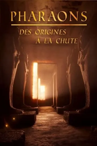 Pharaons, des origines à la chute TV series poster - Rated 8/10